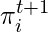 \mathbf{\pi}_i^{t+1}