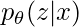 p_\theta(z|x)