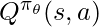 Q^{\pi_\theta}(s,a)