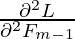 \frac{\partial^2 L}{\partial^2 F_{m-1}}