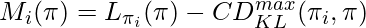 M_i(\pi)=L_{\pi_i}(\pi)-CD^{max}_{KL}(\pi_i, \pi)