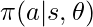 \pi(a|s,\theta)