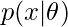 p(x|\theta)