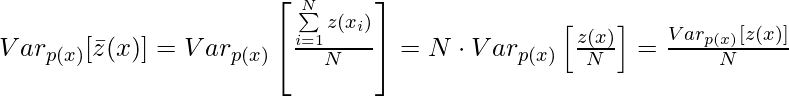 Var_{p(x)}[\bar{z}(x)]=Var_{p(x)}\left[\frac{\sum\limits_{i=1}^N z(x_i)}{N}\right]=N \cdot Var_{p(x)}\left[\frac{z(x)}{N}\right]=\frac{Var_{p(x)}\left[z(x)\right]}{N}