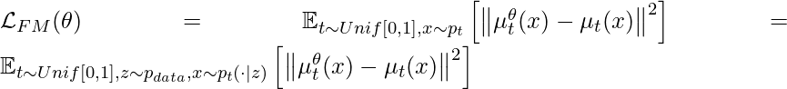 \mathcal{L}_{FM}(\theta) = \mathbb{E}_{t\sim Unif[0,1], x\sim p_t} \left[ \left\Vert \mu_t^\theta(x)-\mu_t(x) \right\Vert^2 \right] = \mathbb{E}_{t\sim Unif[0,1], z\sim p_{data}, x\sim p_t(\cdot|z)} \left[ \left\Vert \mu_t^\theta(x)-\mu_t(x) \right\Vert^2 \right]