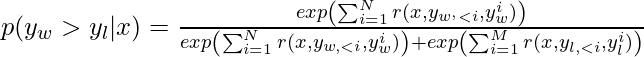 p(y_w > y_l | x) = \frac{exp \left(\sum_{i=1}^N r(x, y_{w^, <i}, y^i_w) \right)}{exp \left( \sum_{i=1}^N r(x, y_{w, <i}, y^i_w)\right) + exp \left( \sum_{i=1}^M r(x, y_{l, <i}, y^i_l) \right)}