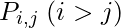 P_{i,j} \;(i>j)
