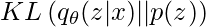 KL\left(q_\theta(z|x) || p(z)\right)