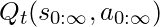 Q_t(s_{0:\infty}, a_{0:\infty})