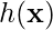 h(\mathbf{x})