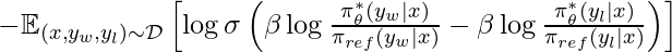 -\mathbb{E}_{(x, y_w, y_l) \sim \mathcal{D}}\left[ \log \sigma \left( \beta \log \frac{\pi^*_\theta(y_w|x)}{\pi_{ref} (y_w | x)} - \beta \log \frac{\pi^*_\theta(y_l |x)}{\pi_{ref} (y_l | x)} \right) \right]